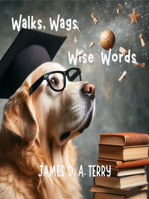 cover image of Walks, Wags & Wise Words